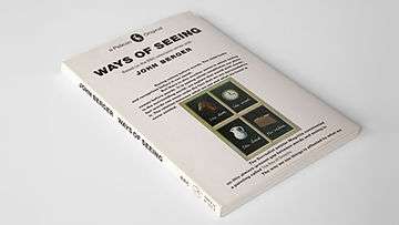 Ways of Seeing by John Berger